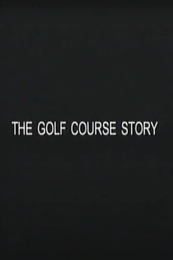 The Golf Course Story